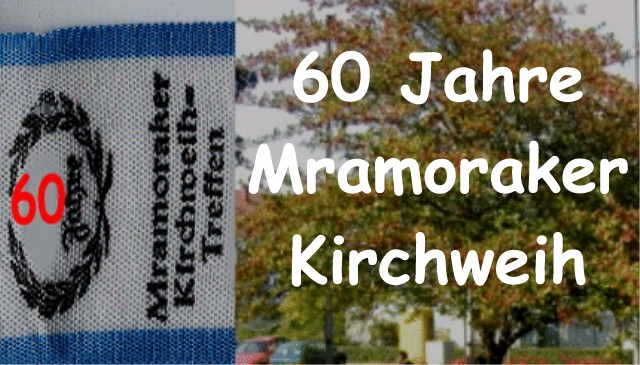 Jubilumshomepage : 60 Jahre Mramoraker Kirchweih
