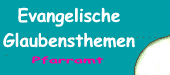 Evangelische Glaubensthemen