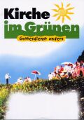 Plakat - Gottesdienst im Gr�nen